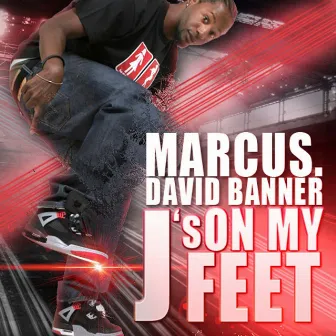 J's On My Feet (Clean-Radio Edit) by Marcus