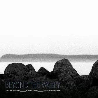 Beyond the Valley by Evelina Petrova