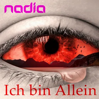 Ich bin allein by Nadia