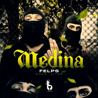 Medina by Felp$