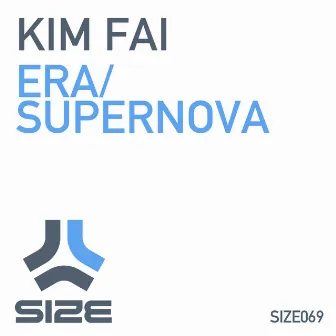 Era / Supernova by Kim Fai