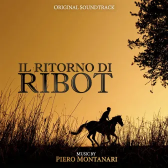 Il ritorno di Ribot (Original Soundtrack) by Piero Montanari