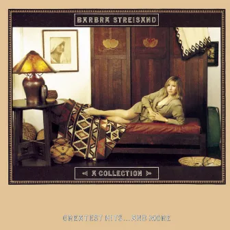 A Collection Greatest Hits...And More by Barbra Streisand