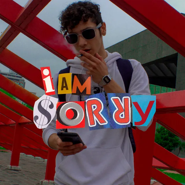 I Am Sorry