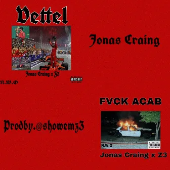 Vettel/Fvck Acab by Jonas Craing