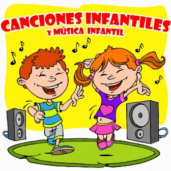 Canciones Infantiles y Música Infantil by La Superstar De Las Canciones Infantiles