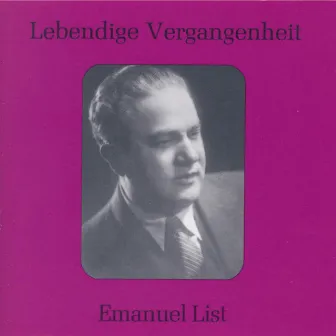 Lebendige Vergangenheit - Emanuel List by Orchester Der Staatsoper Berlin