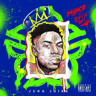 Prince of the Roc by Juka Juixe