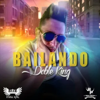 Bailando by Doble King