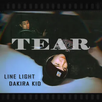 Tear by Line Light