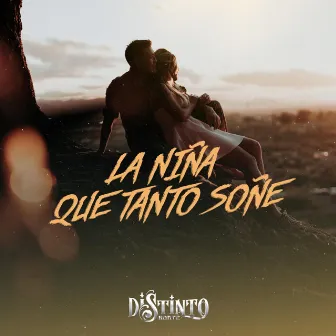 La Niña Que Tanto Soñe by DISTINTO NORTE