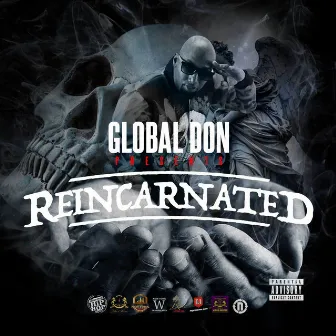 Global Don Presents Reincarnated by Global Don