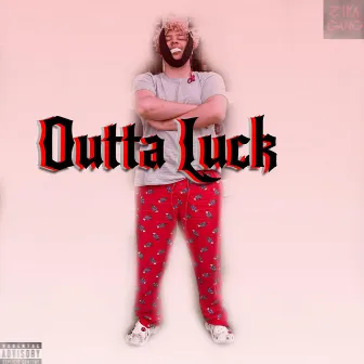 Outta Luck by A$H