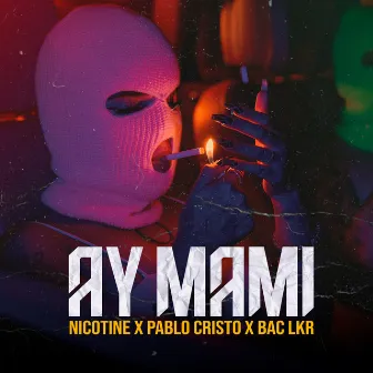 Ay Mami by Bac Lkr