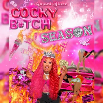 Cocky Bitch Season by Amari Blaze