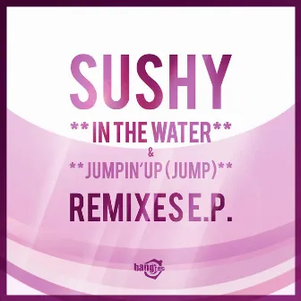 Remixes by Sushy