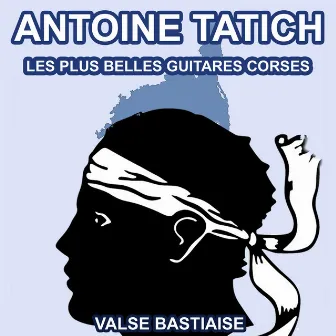 Les plus belles guitares et mandolines Corses d'Antoine Tatich by Antoine Tatich