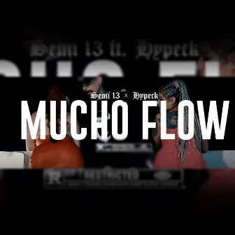 Mucho Flow by Hypeck