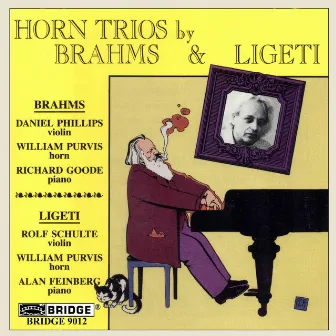 Brahms & Ligeti: Trios for Violin, Horn & Piano by William Purvis