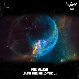 Cosmic Chronicles Verse 1 by Mindwalker