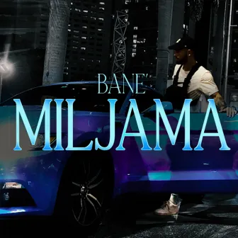 Miljama by Bane'