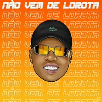 Não Vem de Lorota by HBL