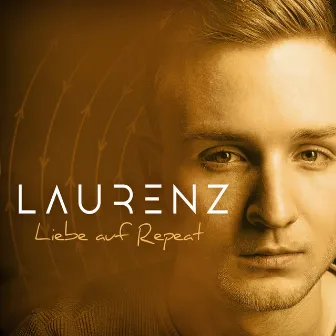 Liebe auf Repeat by Laurenz