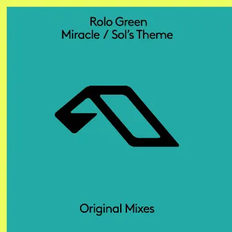 Miracle / Sol's Theme by Rolo Green