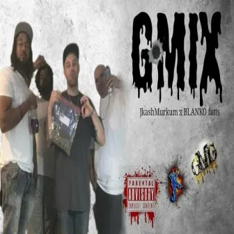 GMix by Blanko Fatts