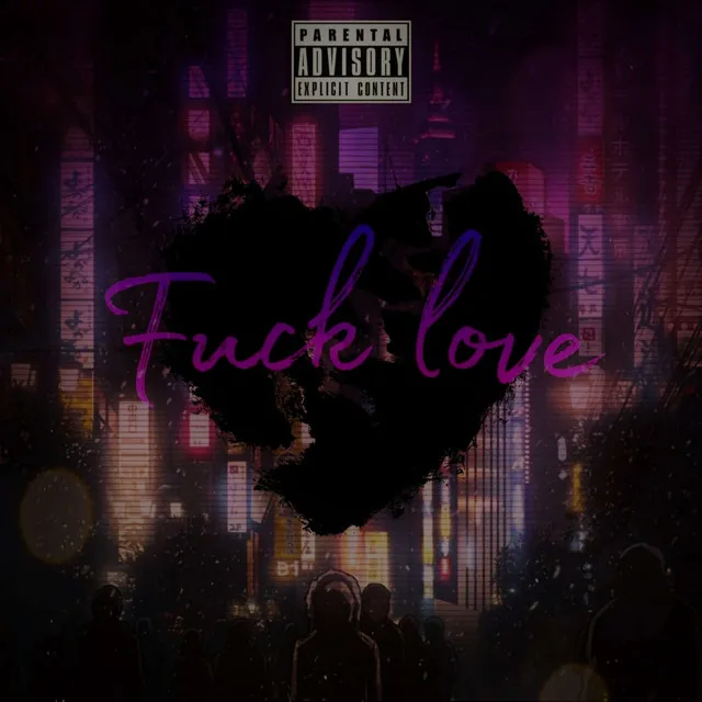 Fuck Love