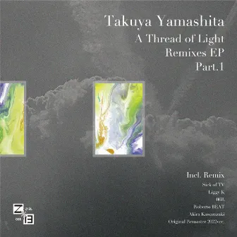 A Thread of Light Remixes 1 by Takuya Yamashita