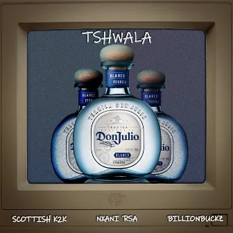 Tshwala by Scottish K2K