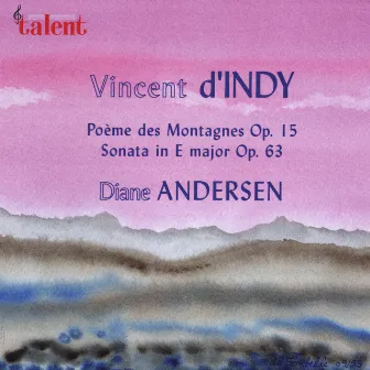 Vincent d'Indy: Piano Works by Diane Andersen