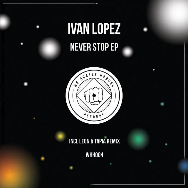 Never Stop - Leon & Tapia remix