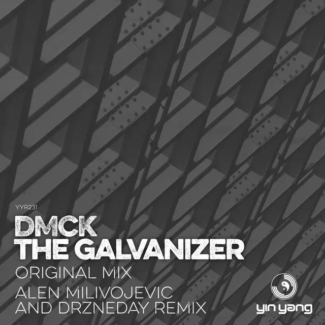 The Galvanizer - Alen Milivojevic & Drzneday Remix