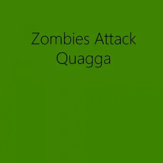 Zombies Attack by Quagga