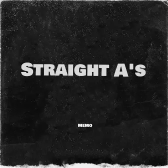 Straight A's by Memo