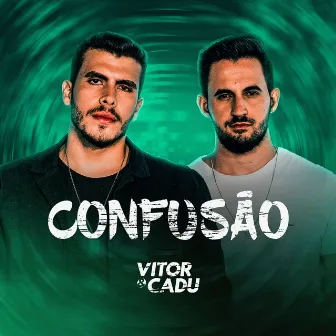 Confusão by Vitor & Cadu