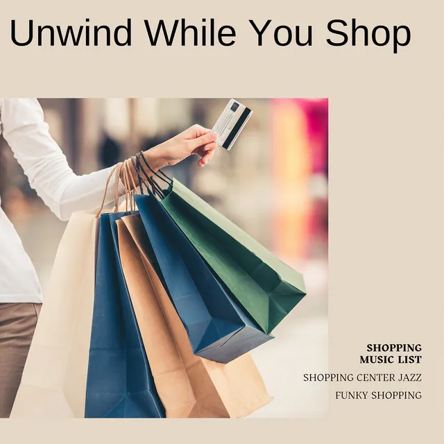 Unwind While You Shop