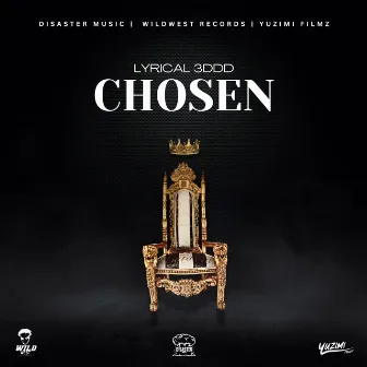 Chosen by Lyrical 3ddd