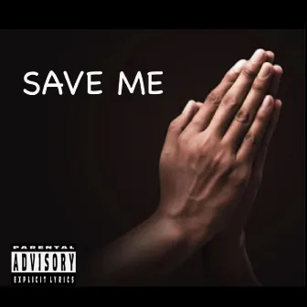 Save Me by TTODBumpy Johnson