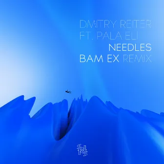 Needles (Bam Ex Remix) by Bam Ex