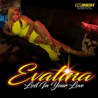 Lost in Your Love 12inch Project by Evalina