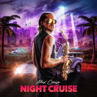 Night Cruise by Max Cruise