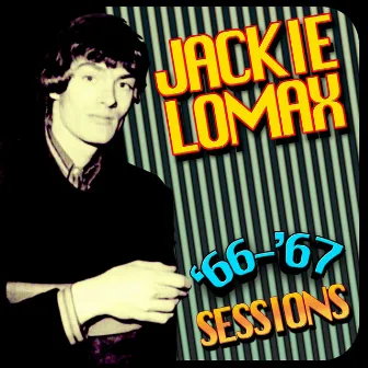 '66-'67 Sessions by Jackie Lomax