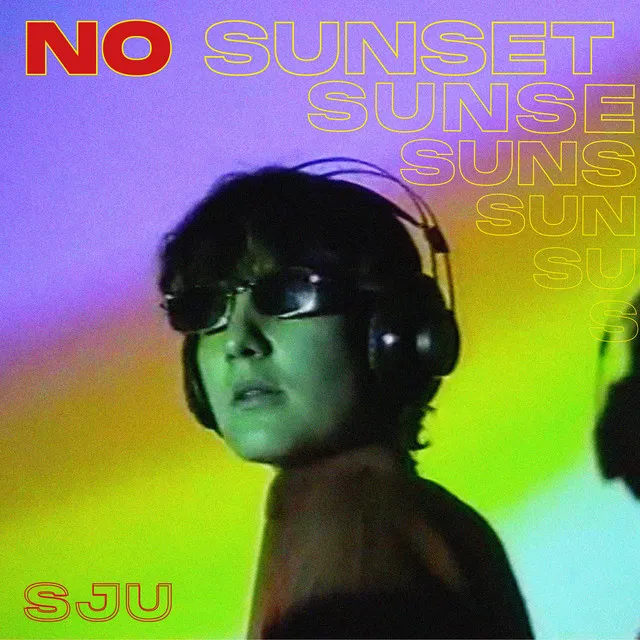 NO SUNSET