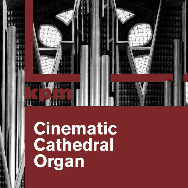 Cinematic Cathedral Organ