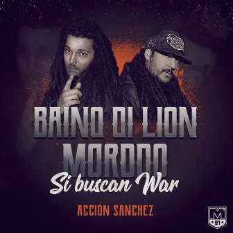 Si Buscan War by Baino Di Lion