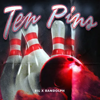 Ten Pins by RIL