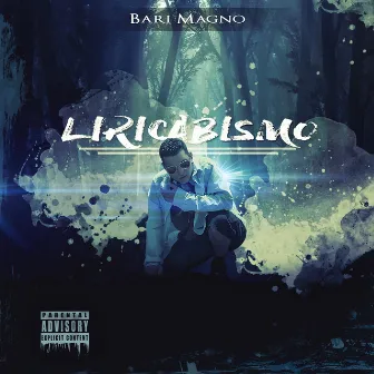 Liricabismo by Bari Magno